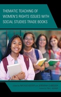 Cover: Thematic Teaching of Women's Rights Issues with Social Studies Trade Books - Lexington Books