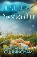 Cover: Just Shy of Serenity - Nathan Lyle Cunningham