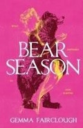 Cover: Bear Season - Wild Hunt Books