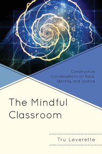 Enlarge image Cover: The Mindful Classroom - Lexington Books