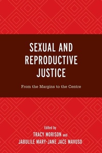 Enlarge image Cover: Sexual and Reproductive Justice - Lexington Books