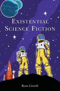 Enlarge image Cover: Existential Science Fiction - Lexington Books