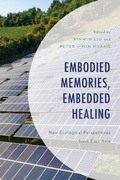 Cover: Embodied Memories, Embedded Healing - Lexington Books