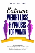 Cover: Extreme Weight Loss Hypnosis for Women - Publishdrive