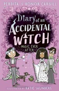 Cover: Diary of an Accidental Witch: Magic Ever After - Little Tiger