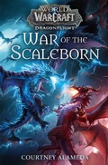 Cover: World of Warcraft: War of the Scaleborn - Titan Books