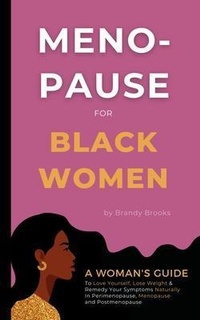 Abbildung von: Menopause for Black Women - Brandy Brooks