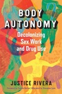 Cover: Body Autonomy - Synergetic Press Inc.,U.S.