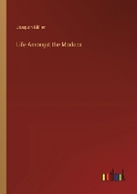 Enlarge image Cover: Life Amongst the Modocs - Outlook Verlag