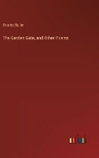 Enlarge image Cover: The Garden Gate, and Other Poems - Outlook Verlag