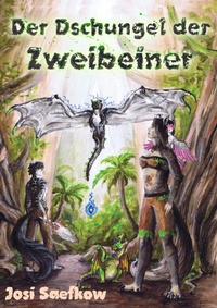 Abbildung von: Der Dschungel der Zweibeiner. Liebevoll illustrierter Fantasieroman - tredition