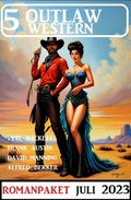 Cover: 5 Outlaw Western Juli 2023 - Uksak E-Books