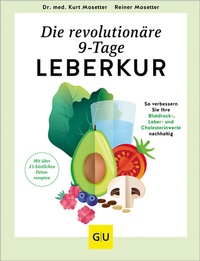 Abbildung von: Die revolutionäre 9-Tage-Leber-Kur - Gräfe und Unzer