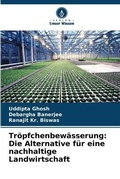 Cover: Troepfchenbewaesserung - Verlag Unser Wissen