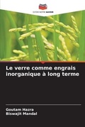 Cover: Le verre comme engrais inorganique a long terme - Editions Notre Savoir