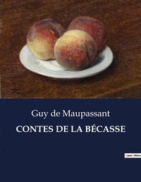 Abbildung von: CONTES DE LA BÉCASSE - Culturea