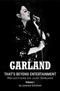Cover: Garland - That's Beyond Entertainment - Reflections on Judy Garland - BEARMANOR MEDIA
