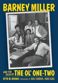 Enlarge image Cover: Barney Miller and the Files of the Ol' One-Two - BEARMANOR MEDIA