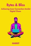 Cover: Bytes & Bliss - MARKIT VENTURES
