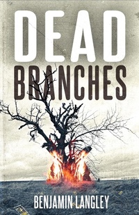 Enlarge image Cover: Dead Branches - Crystal Lake Publishing