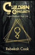 Cover: Children of Obscurity - Rebekah Cook