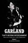 Cover: Garland - That's Beyond Entertainment - Reflections on Judy Garland - BEARMANOR MEDIA