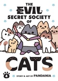 Cover: The Evil Secret Society of Cats Vol. 4 - Seven Seas Entertainment, LLC
