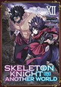 Cover: Skeleton Knight in Another World (Manga) Vol. 12 - Seven Seas Entertainment, LLC