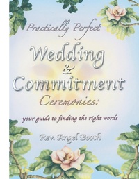 Enlarge image Cover: Practically Perfect Wedding & Commitment Ceremonies - Angel Booth