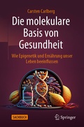Abbildung von: Die molekulare Basis von Gesundheit - Springer