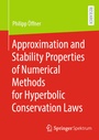 Cover: Approximation and Stability Properties of Numerical Methods for Hyperbolic Conservation Laws - Springer Spektrum