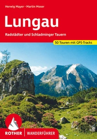 Abbildung von: Lungau - Rother Bergverlag