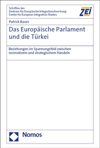 Abbildung von: Das Europäische Parlament und die Türkei - Nomos