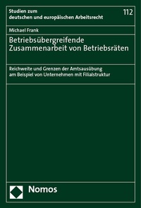 Abbildung von: Betriebsübergreifende Zusammenarbeit von Betriebsräten - Nomos