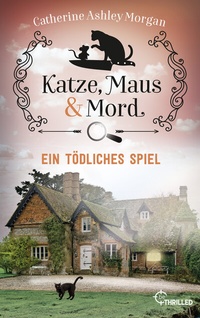 Abbildung von: Katze, Maus und Mord - Ein tödliches Spiel - beTHRILLED
