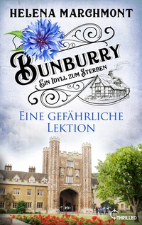 Abbildung von: Bunburry - Eine gefährliche Lektion - beTHRILLED