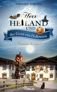Abbildung von: Herr Heiland und der Geist von Halloween - beTHRILLED
