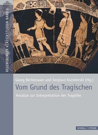Abbildung von: Vom Grund des Tragischen - Schnell & Steiner