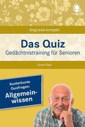 Abbildung von: Allgemeinwissen. Das Gedächtnistraining-Quiz für Senioren. Ideal als Beschäftigung, Gedächtnistraining, Aktivierung bei Demenz. - Singliesel