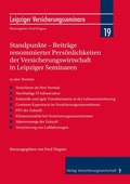 Cover: Standpunkte - Beitr&auml;ge renommierter Pers&ouml;nlichkeiten der Versicherungswirtschaft in Leipziger Seminaren - VVW Verlag Versicherungswirtschaft