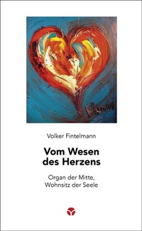 Abbildung von: Vom Wesen des Herzens - Info 3