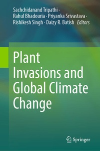 Enlarge image Cover: Plant Invasions and Global Climate Change - Springer