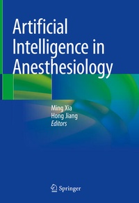 Enlarge image Cover: Artificial Intelligence in Anesthesiology - Springer
