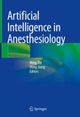 Cover: Artificial Intelligence in Anesthesiology - Springer
