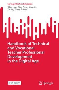 Enlarge image Cover: Handbook of Technical and Vocational Teacher Professional Development in the Digital Age - Springer