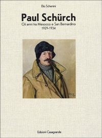 Enlarge image Cover: Paul Schürch - Edizioni Casagrande SA