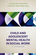 Cover: Child and Adolescent Mental Health in Social Work - OUP eBook