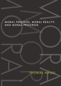 Cover: Moral Feelings, Moral Reality, and Moral Progress - OUP eBook