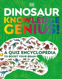 Abbildung von: Dinosaur Knowledge Genius! - DK Children