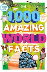 Abbildung von: 1,000 Amazing World Facts - DK Children